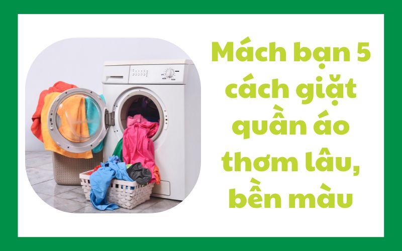 Cách giặt áo thơm lâu